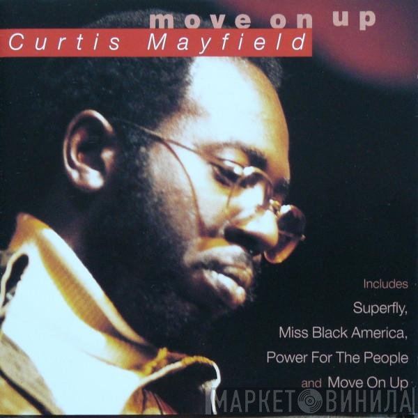 Curtis Mayfield  - Move On Up