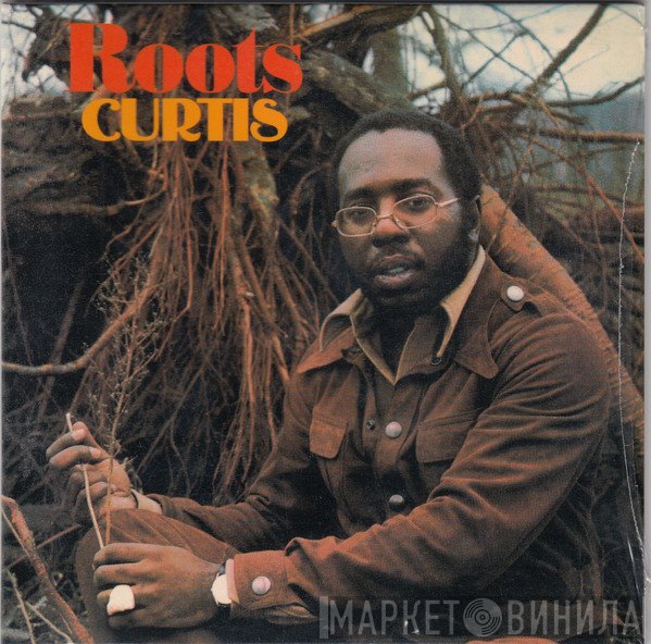Curtis Mayfield  - Roots