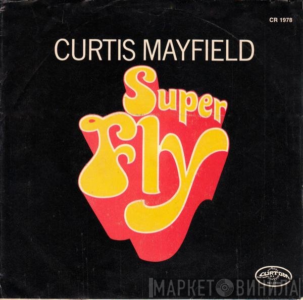 Curtis Mayfield  - Superfly