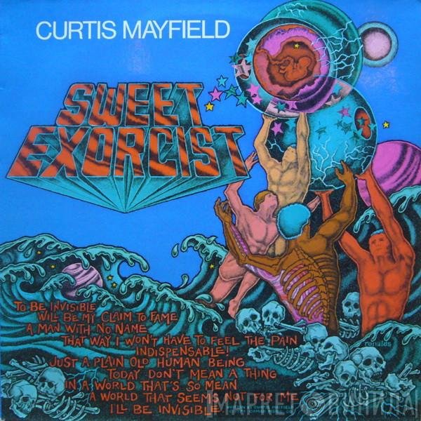 Curtis Mayfield  - Sweet Exorcist