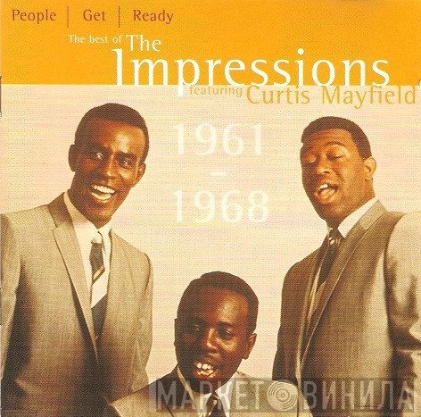 Curtis Mayfield, The Impressions - People Get Ready (The Best Of The Impressions 1961-1968)