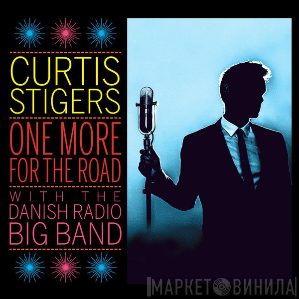 Curtis Stigers, Danish Radio Big Band - One More For The Road