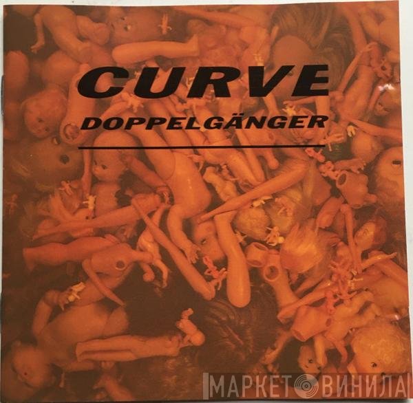 Curve  - Doppelgänger
