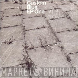 Custom Blue - EP One