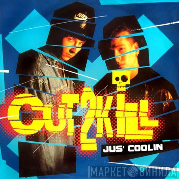 Cut 2 Kill  - Jus' Coolin