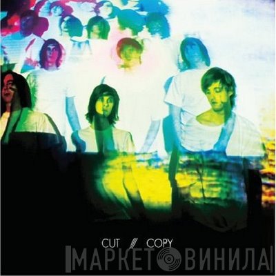 Cut Copy  - In Ghost Colours
