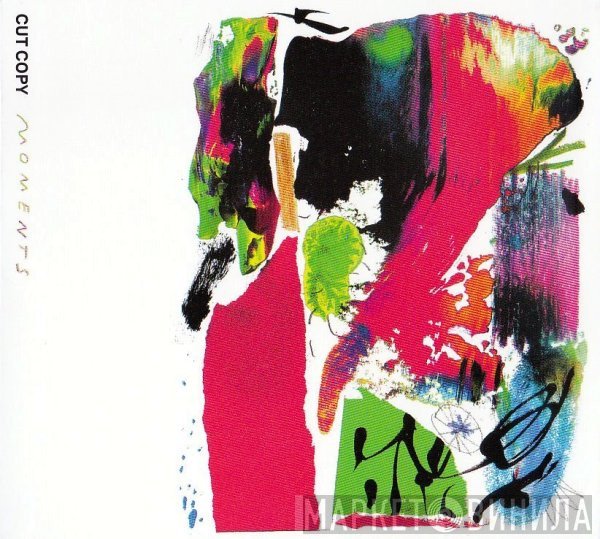 Cut Copy - Moments
