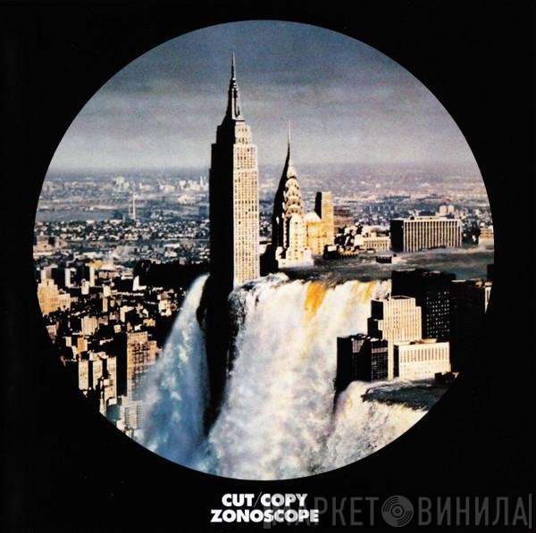 Cut Copy  - Zonoscope