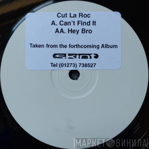 Cut La Roc - Can't Find It