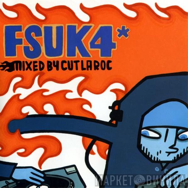 Cut La Roc  - FSUK4