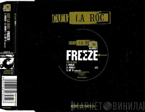 Cut La Roc  - Freeze