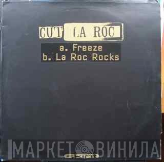 Cut La Roc - Freeze