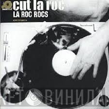 Cut La Roc  - La Roc Rocs