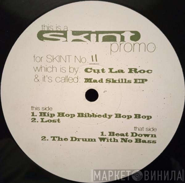 Cut La Roc - Mad Skills EP