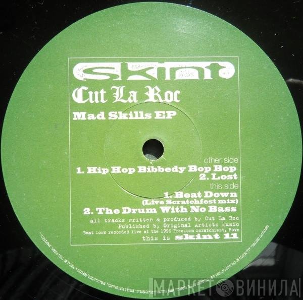Cut La Roc - Mad Skills EP