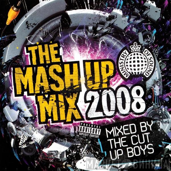 Cut Up Boys - The Mash Up Mix 2008