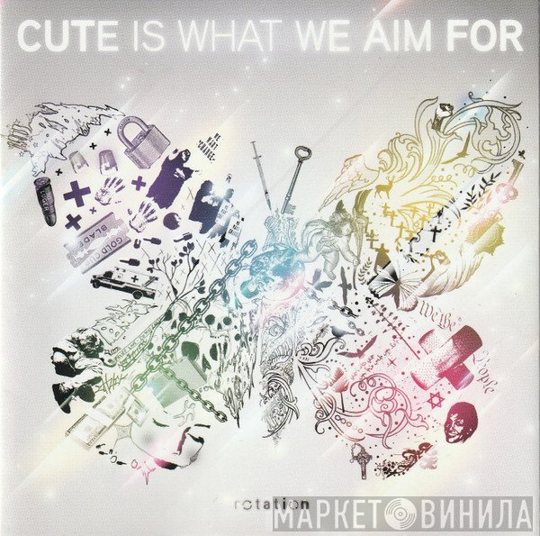 Cute Is What We Aim For  - Rotation