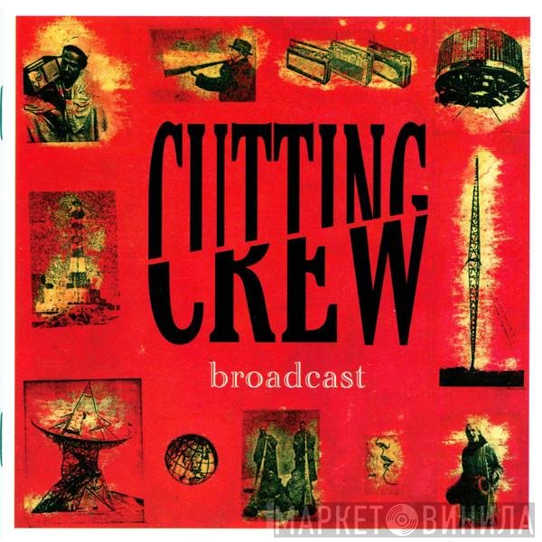 Cutting Crew  - Broadcast