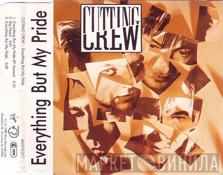 Cutting Crew  - Everything But My Pride