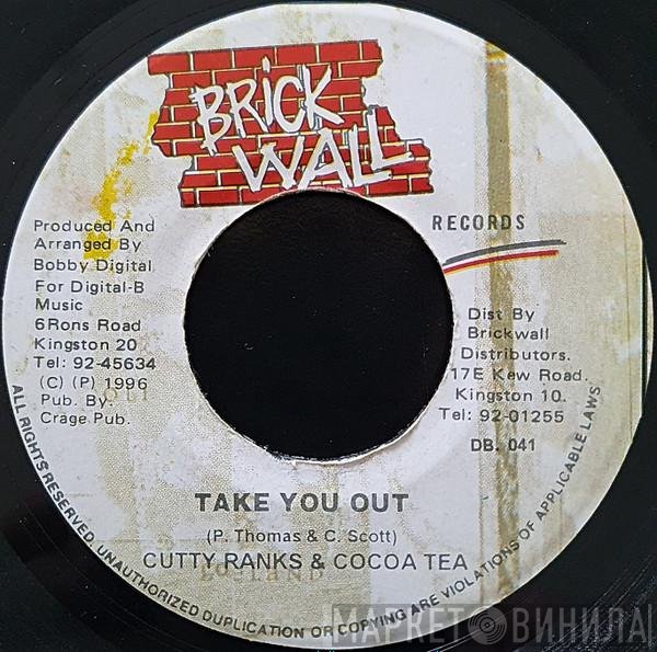 Cutty Ranks & Cocoa Tea  - Take You Out