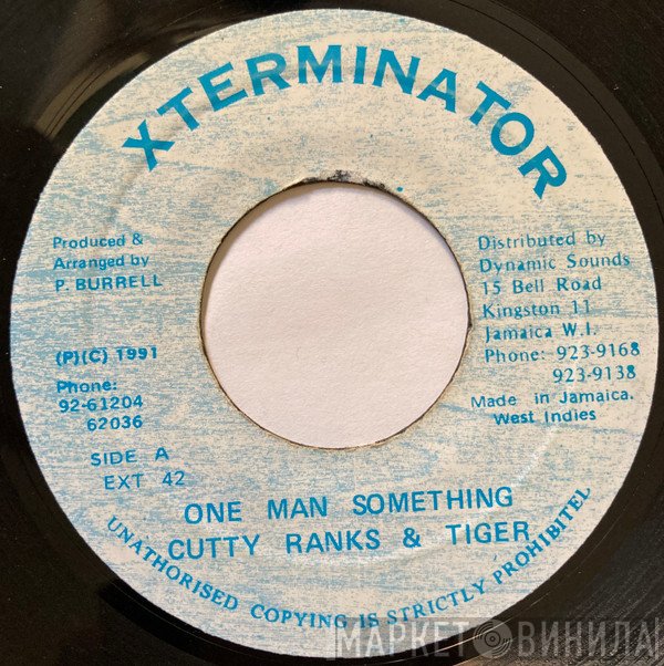 Cutty Ranks & Tiger  - One Man Something