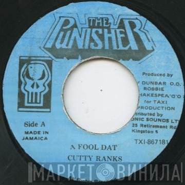 Cutty Ranks  - A Fool Dat