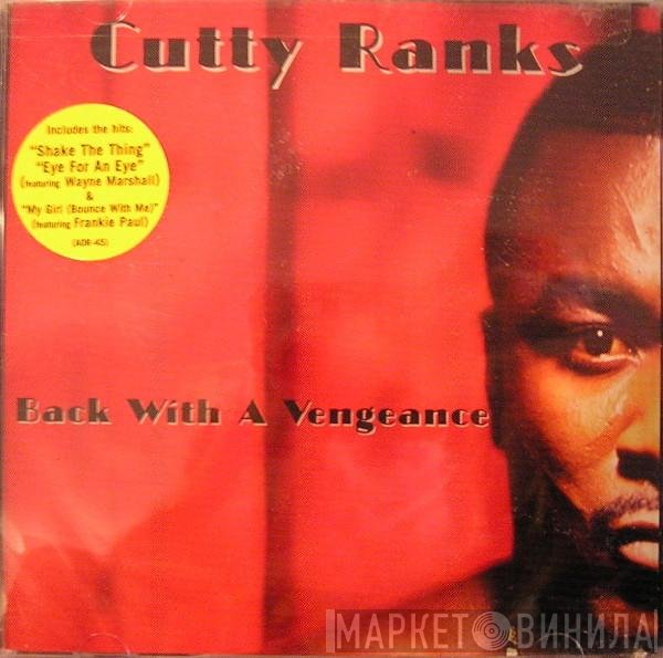 Cutty Ranks  - Back With A Vengeance