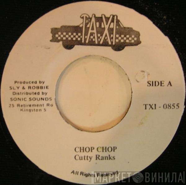 Cutty Ranks - Chop Chop
