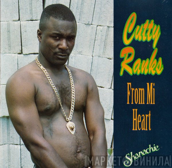 Cutty Ranks  - From Mi Heart
