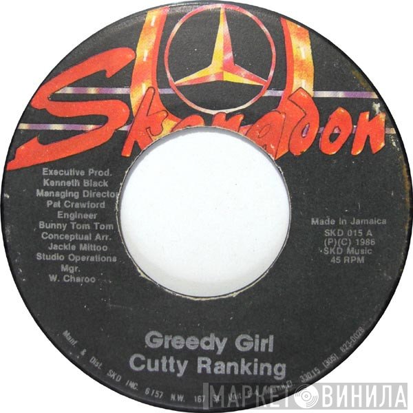 Cutty Ranks  - Greedy Girl