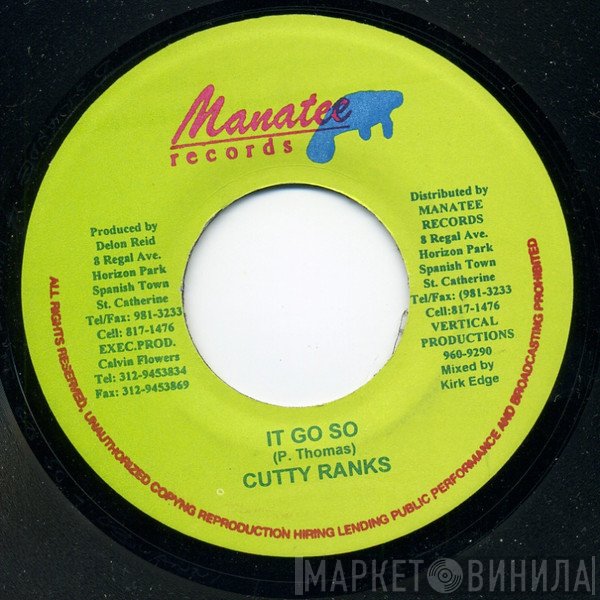 Cutty Ranks  - It Go So