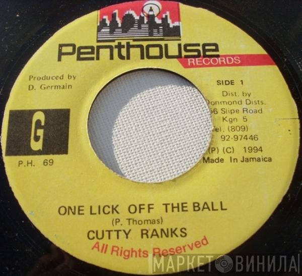 Cutty Ranks  - One Lick Off The Ball