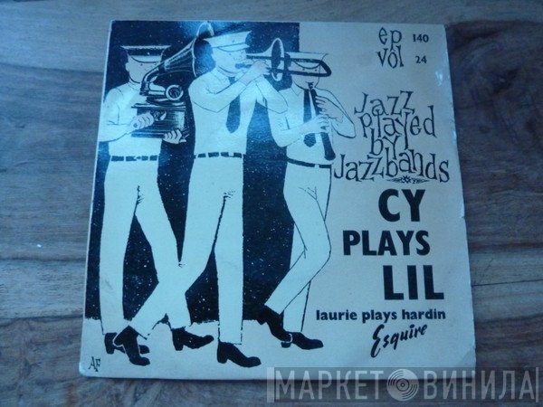 Cy Laurie Band - Cy Laurie Plays Lil Hardin