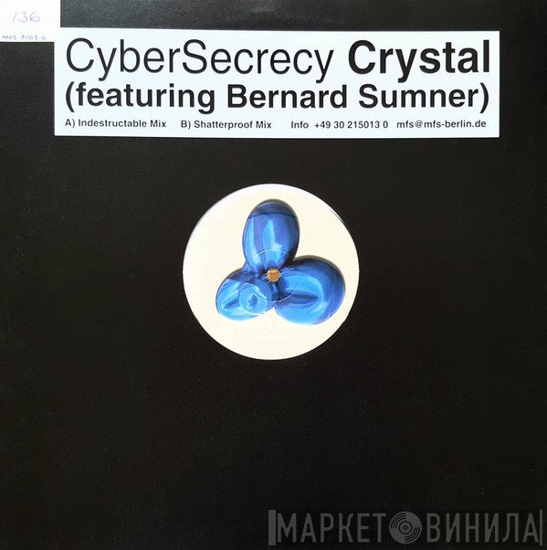 Cybersecrecy Featuring Bernard Sumner  - Crystal