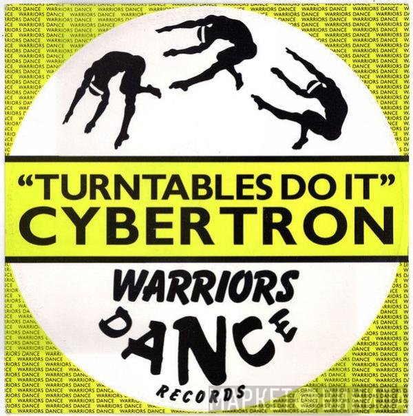Cybertron - Turntables Do It