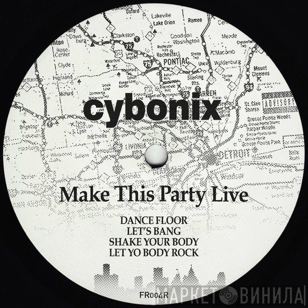 Cybonix - Make This Party Live