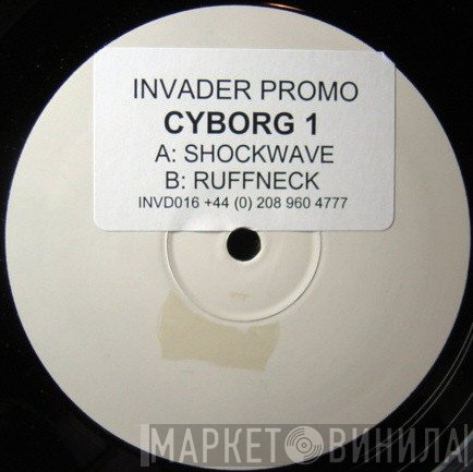 Cyborg 1  - Shockwave / Ruffneck