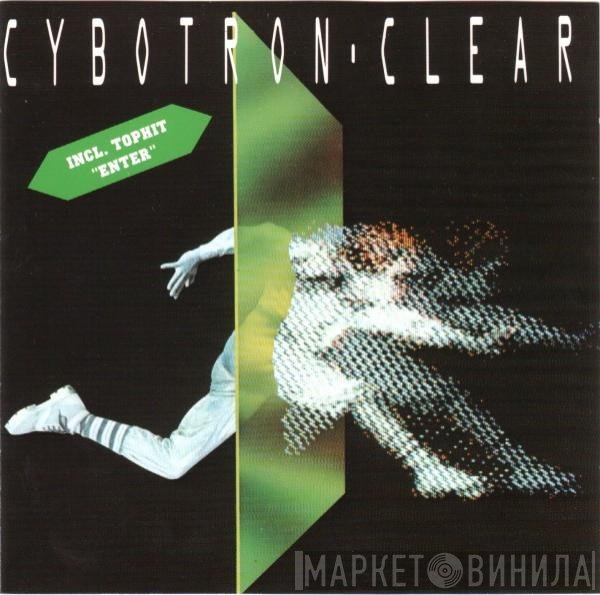 Cybotron  - Clear