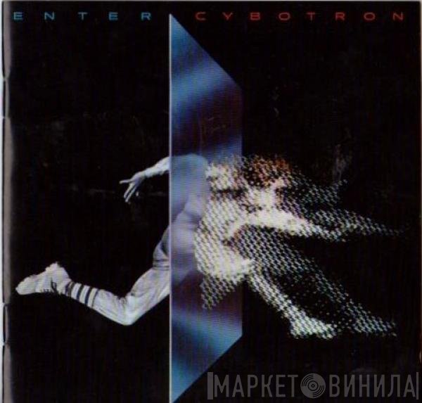 Cybotron  - Enter