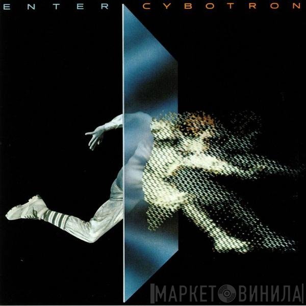 Cybotron  - Enter
