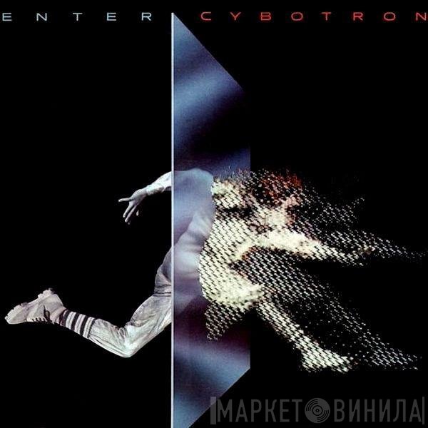 Cybotron  - Enter