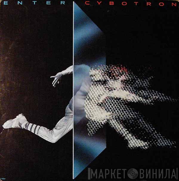 Cybotron - Enter