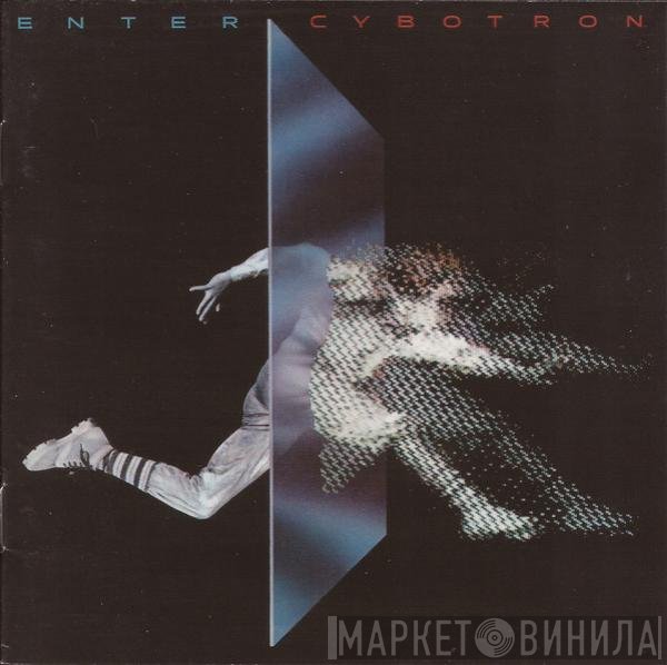 Cybotron  - Enter