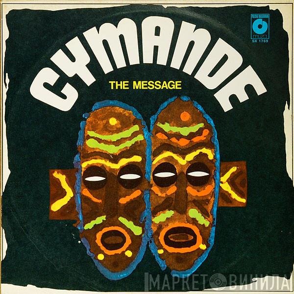 Cymande  - The Message