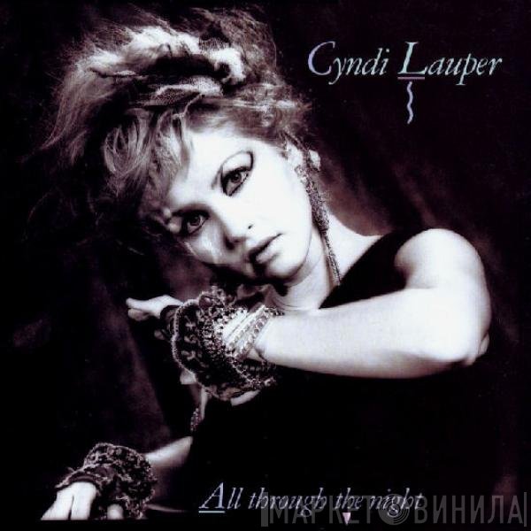 Cyndi Lauper  - All Through The Night