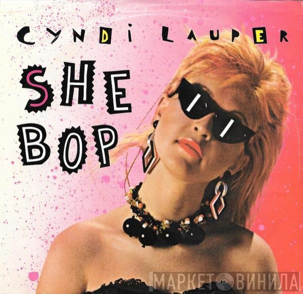 Cyndi Lauper  - She Bop