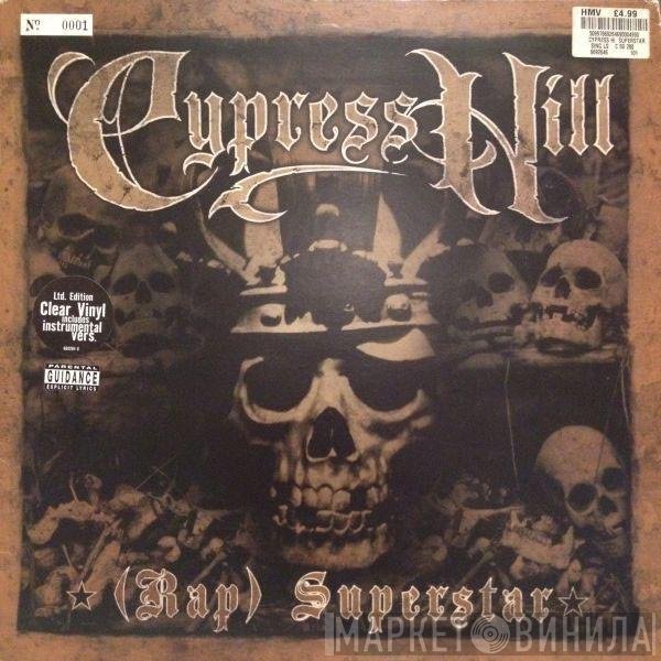 Cypress Hill - (Rap) Superstar