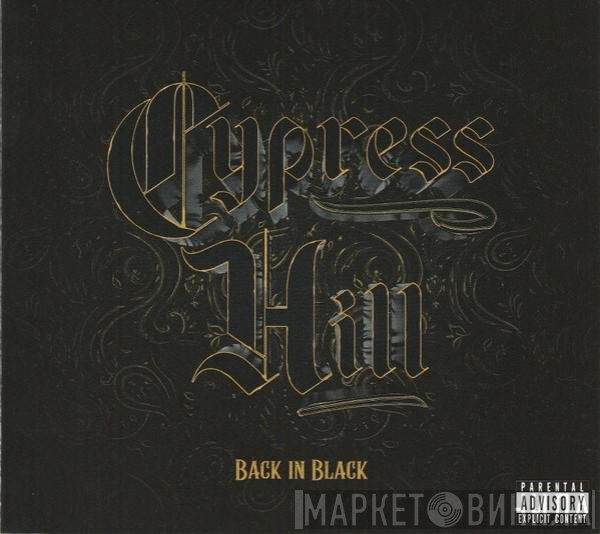 Cypress Hill  - Back In Black
