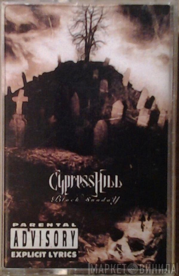 Cypress Hill  - Black Sunday