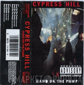 Cypress Hill  - Hand On The Pump